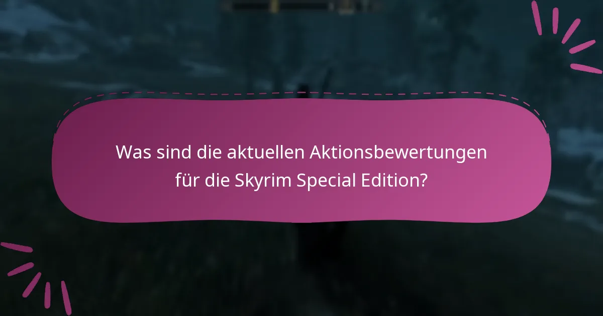 Wie steht die Community zu den Skyrim Special Edition-Aktionen?
