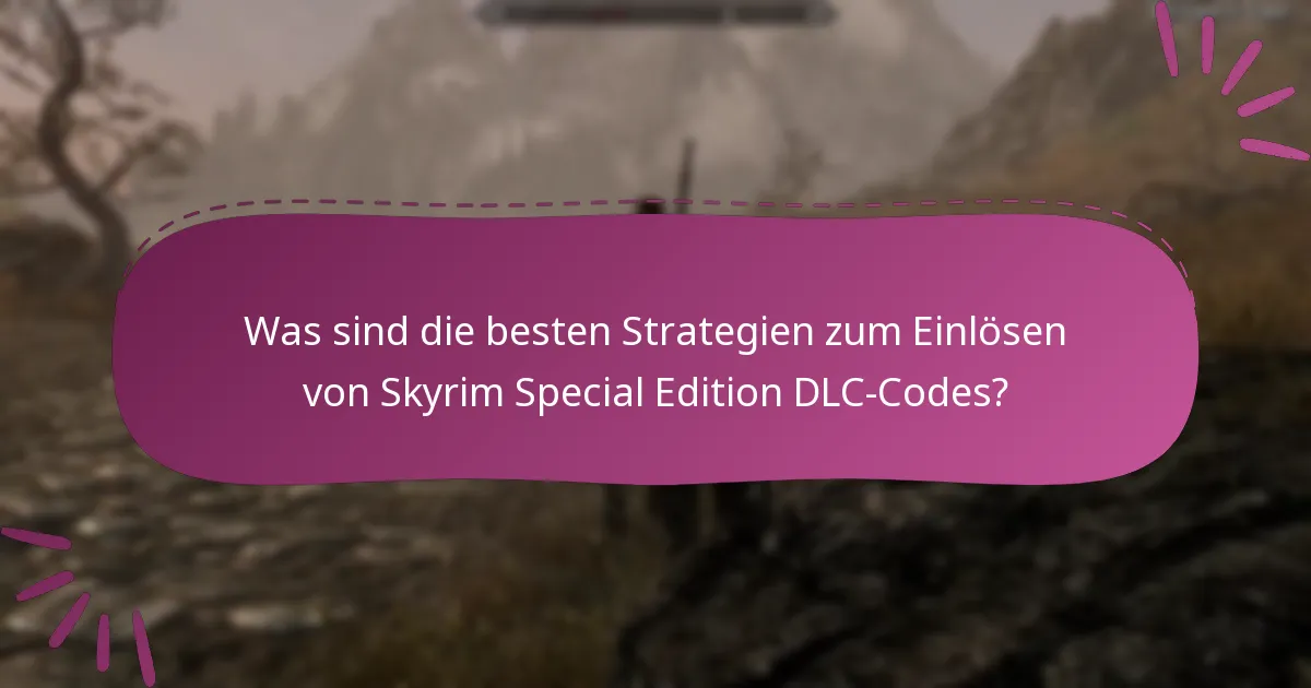 Wie bewerten die Nutzer ihre Erfahrungen mit der Skyrim Special Edition DLC?