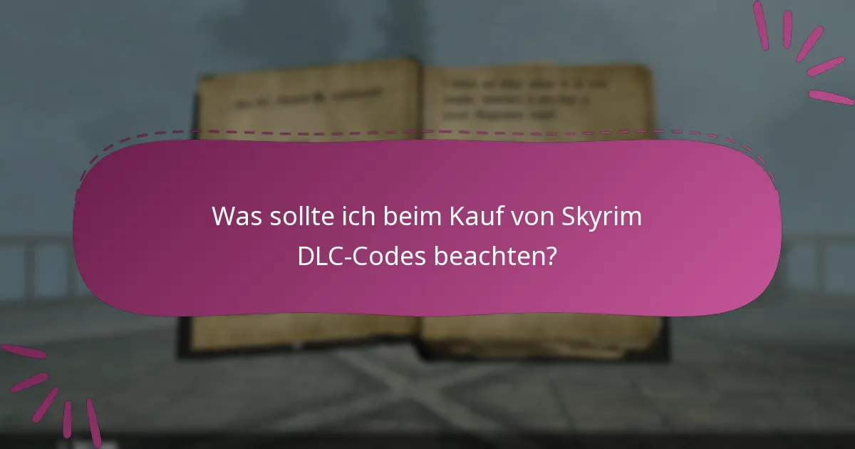Wie verfolge ich die Nutzung meiner Skyrim DLC-Codes?