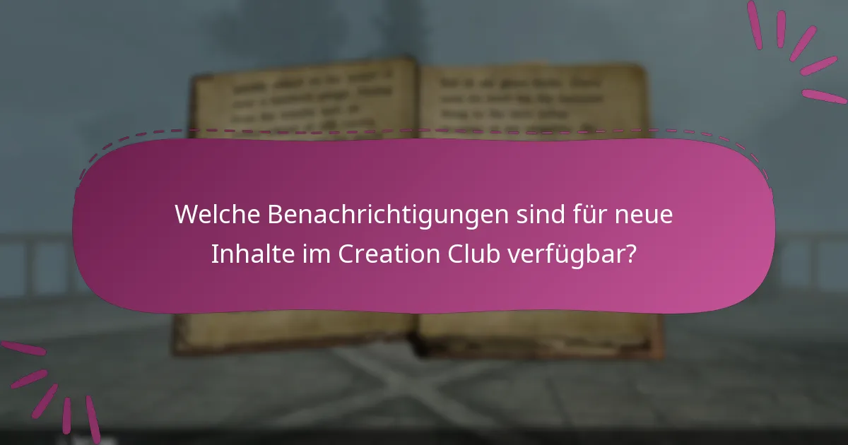 Wie fordere ich neue Inhalte aus dem Creation Club an?