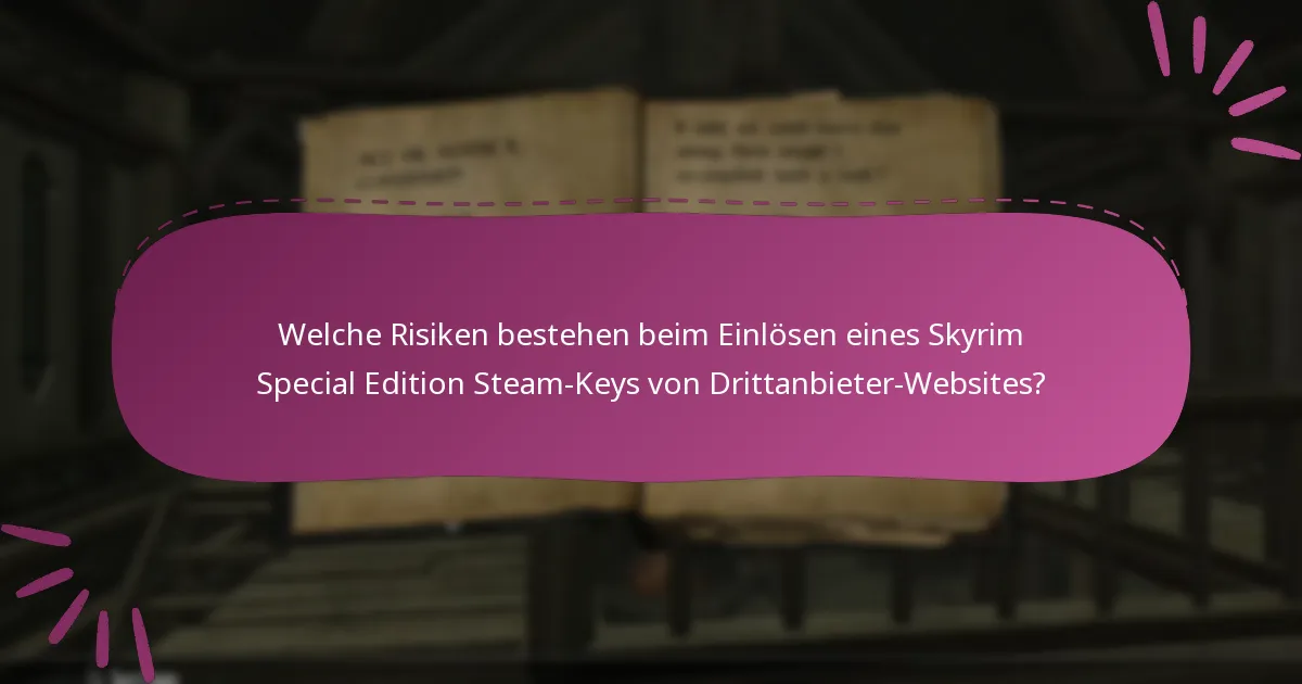 Wie erkennt man legitime Verkäufer von Skyrim Steam-Keys?